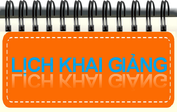 LỊCH KHAI GIẢNG CÁC LỚP NGOẠI NGỮ